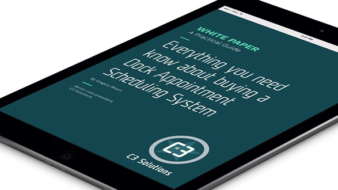 C3 Solutions Presents:  Dock Scheduling – From A to Z – A Practical Guide.