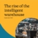 <strong>‘The rise of the intelligent warehouse’ white paper sets out strategy for future fulfilment challenges</strong>